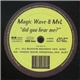 Magic Wave & MvL - Did You Hear Me?